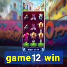 game12 win